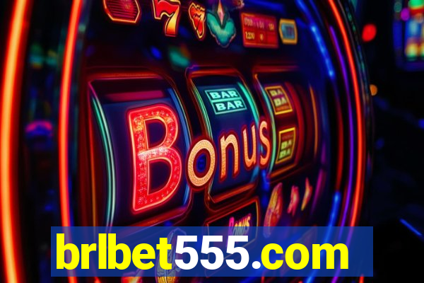 brlbet555.com