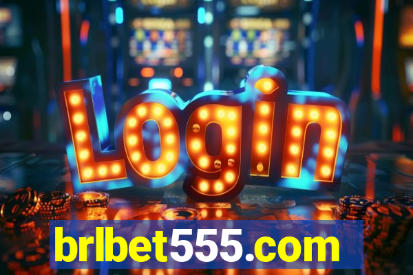 brlbet555.com