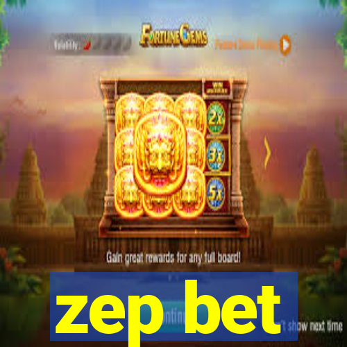 zep bet