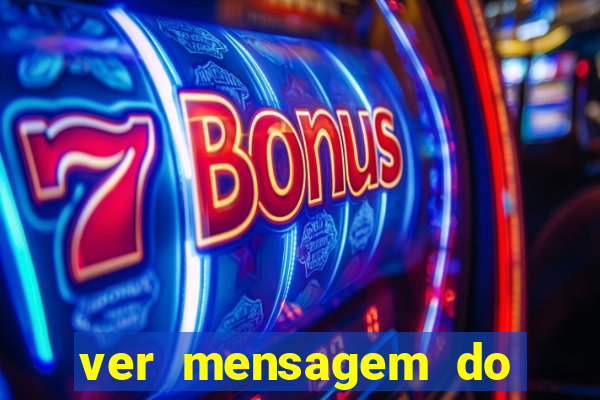 ver mensagem do bingo da amizade