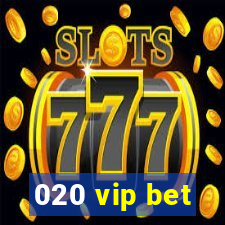 020 vip bet