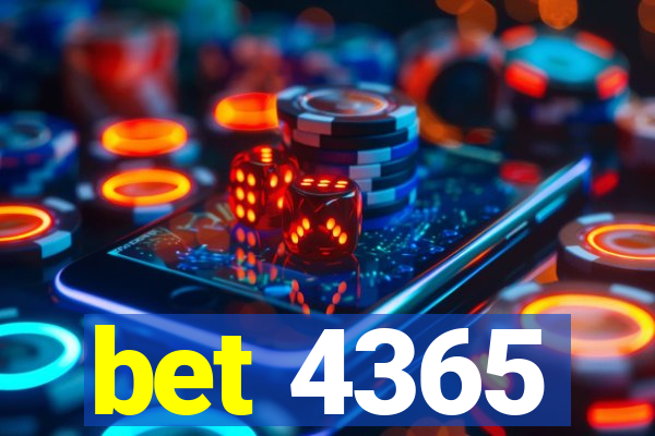 bet 4365