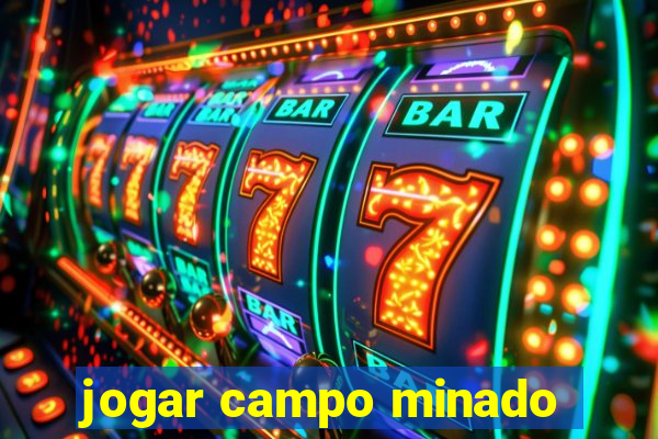 jogar campo minado