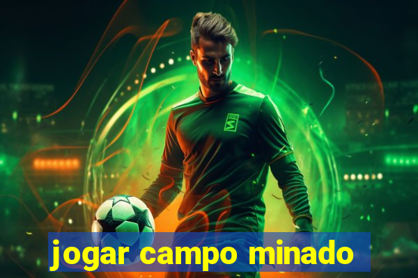 jogar campo minado