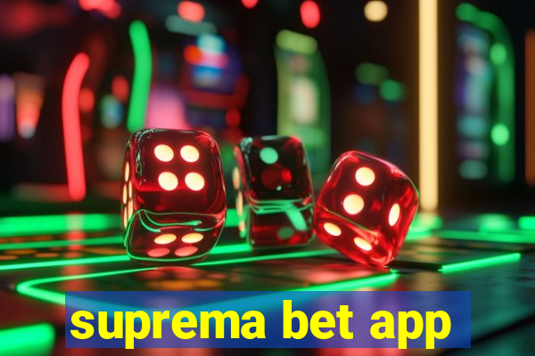 suprema bet app