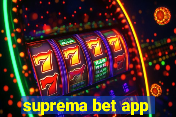 suprema bet app