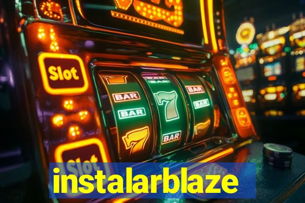 instalarblaze