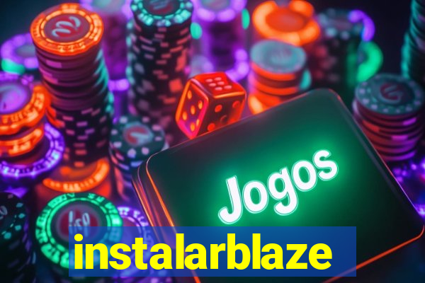 instalarblaze