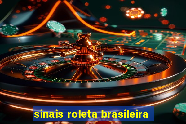 sinais roleta brasileira