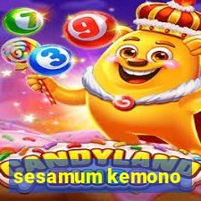 sesamum kemono