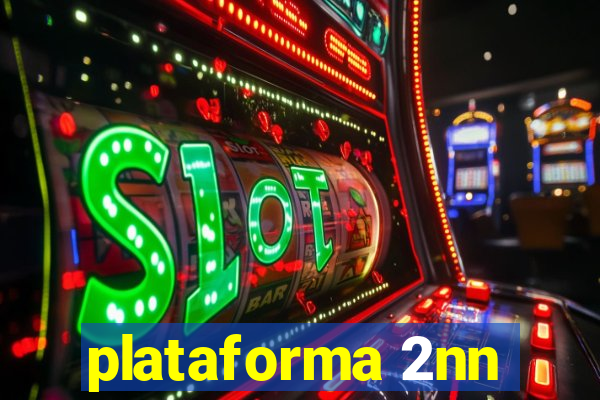 plataforma 2nn