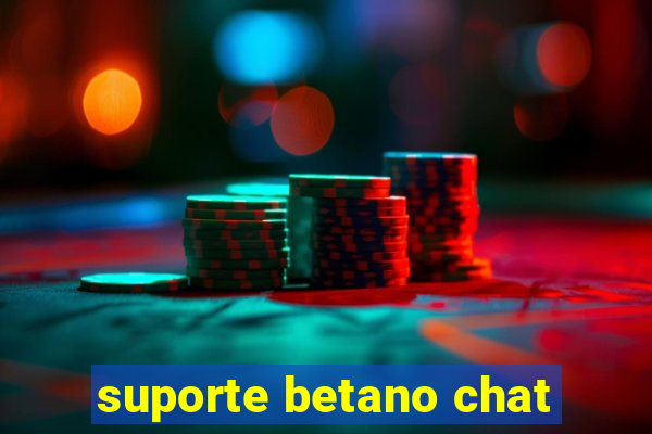 suporte betano chat