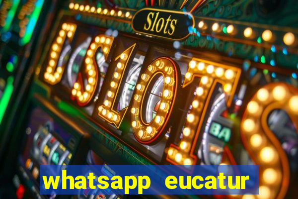 whatsapp eucatur porto velho