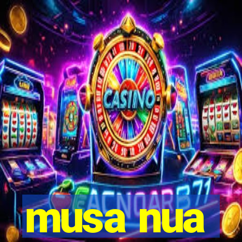 musa nua