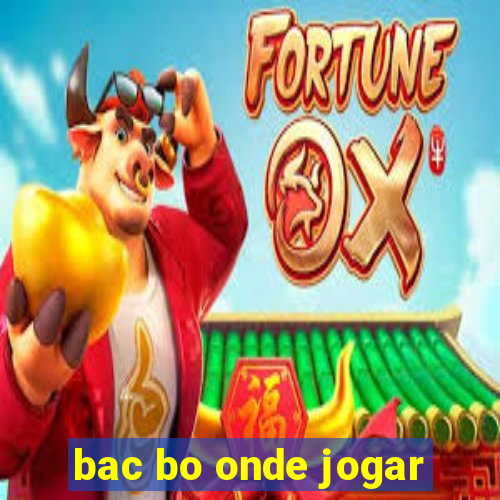 bac bo onde jogar