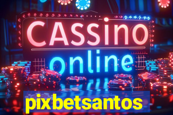 pixbetsantos