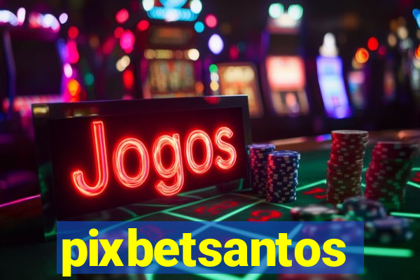 pixbetsantos