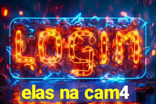 elas na cam4