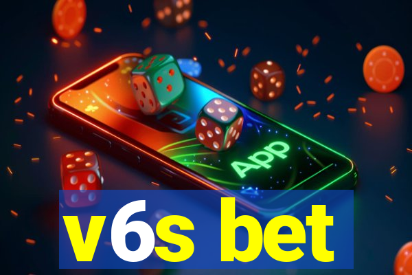 v6s bet