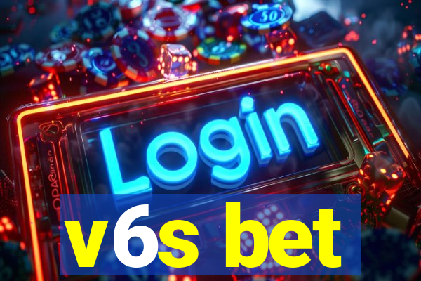 v6s bet