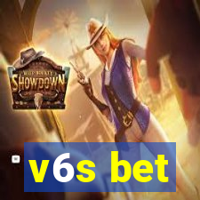 v6s bet