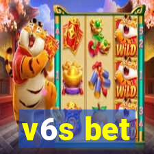 v6s bet