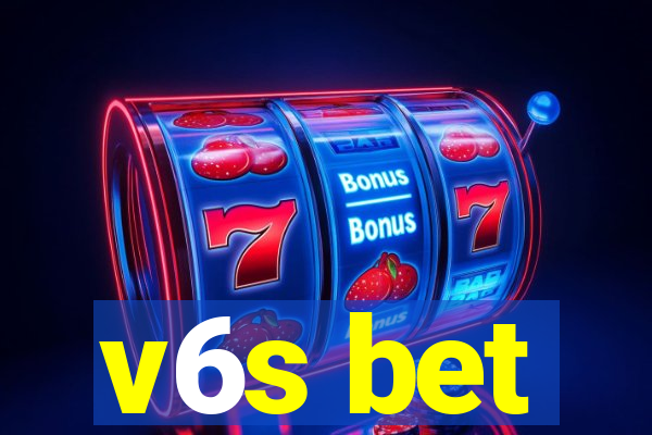 v6s bet