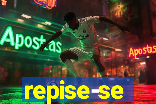 repise-se