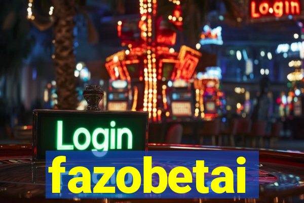 fazobetai