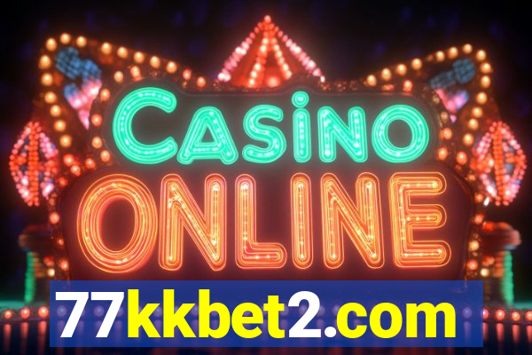 77kkbet2.com