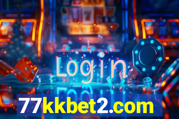 77kkbet2.com