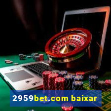 2959bet.com baixar