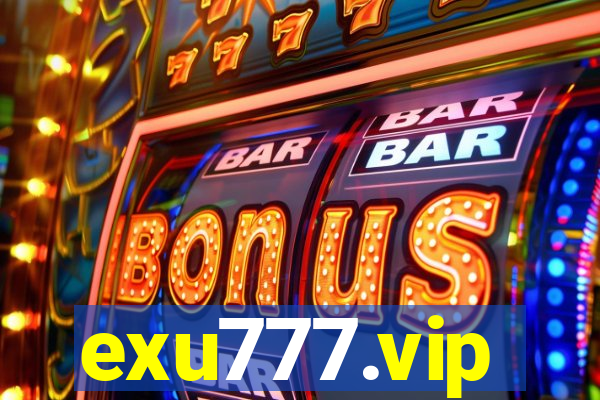 exu777.vip