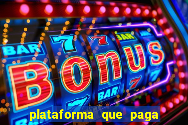 plataforma que paga fortune tiger