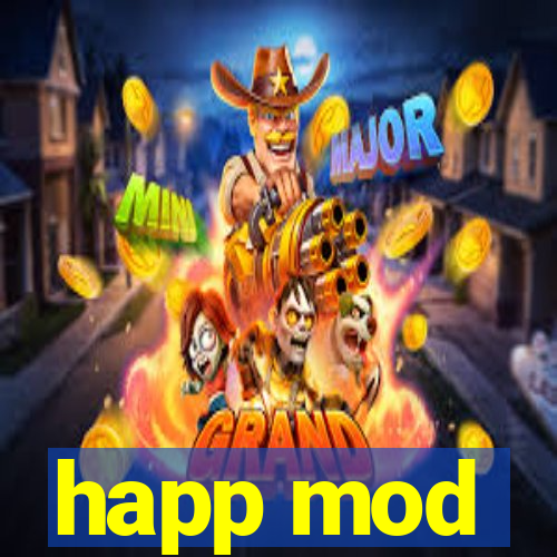 happ mod