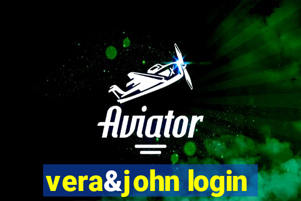 vera&john login