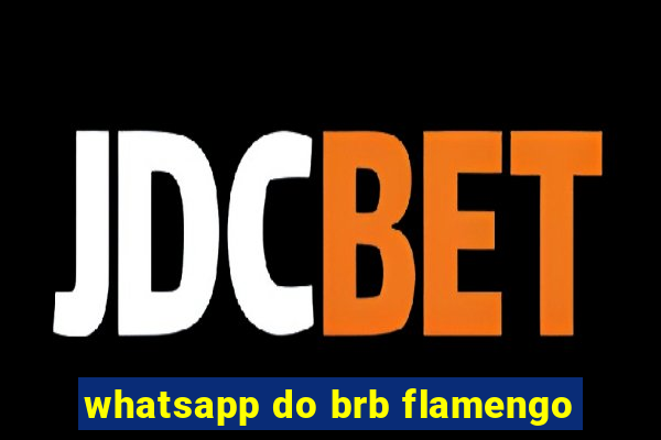 whatsapp do brb flamengo