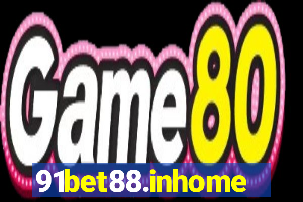 91bet88.inhome