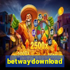 betwaydownload