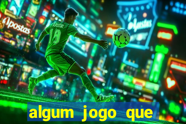 algum jogo que paga de verdade