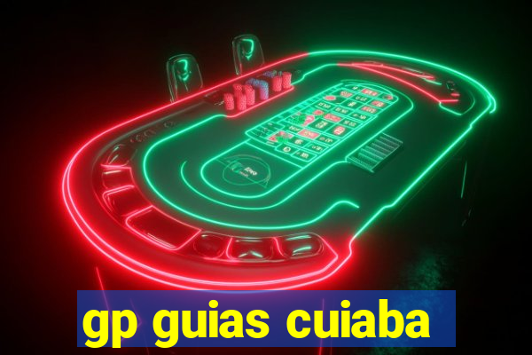 gp guias cuiaba