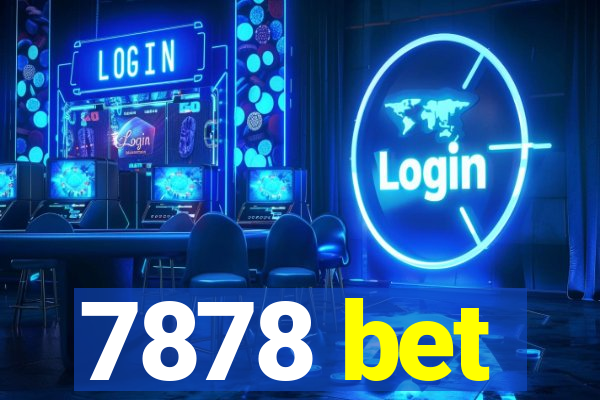 7878 bet