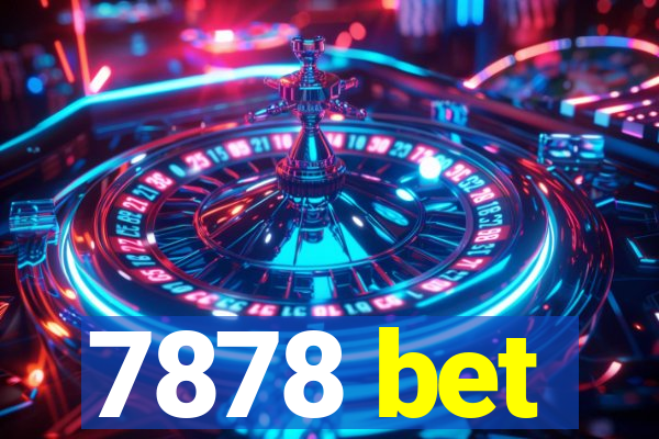 7878 bet