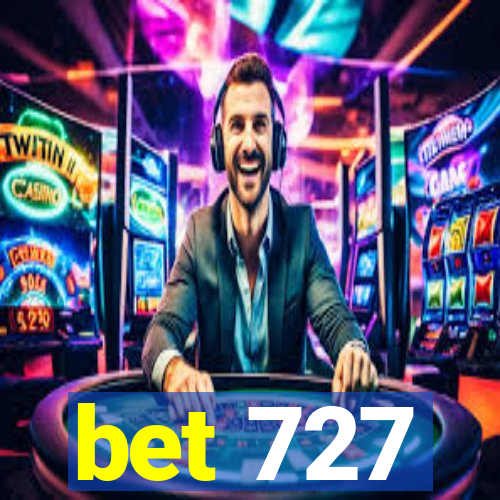 bet 727