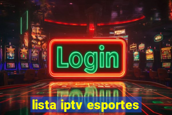 lista iptv esportes