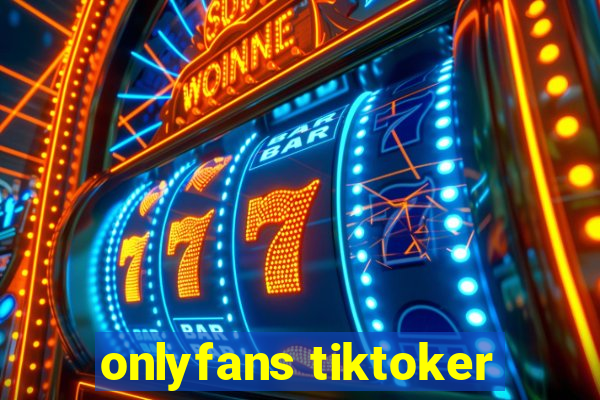 onlyfans tiktoker