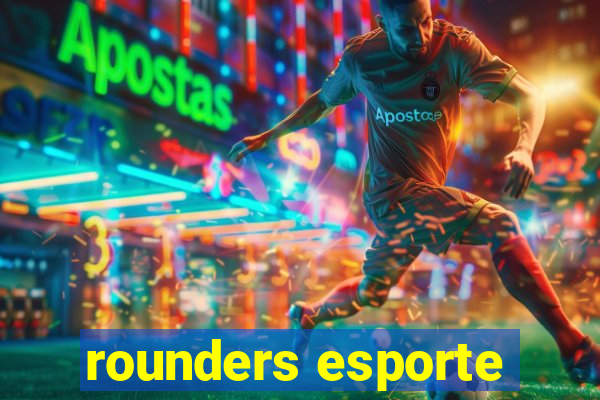 rounders esporte