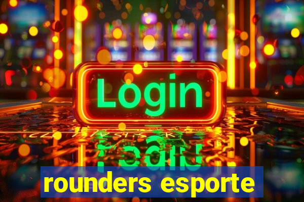 rounders esporte