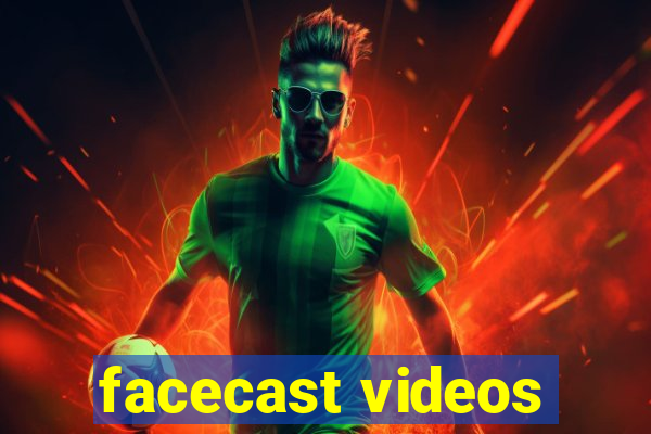 facecast videos