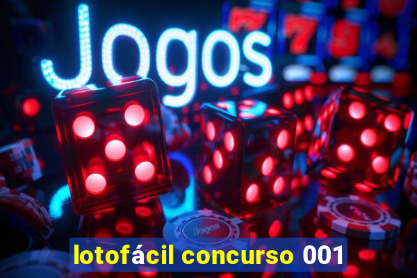 lotofácil concurso 001